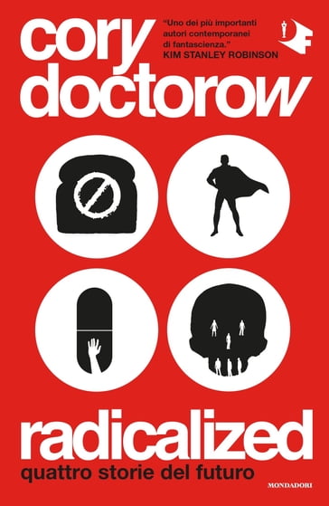 Radicalized - Cory Doctorow