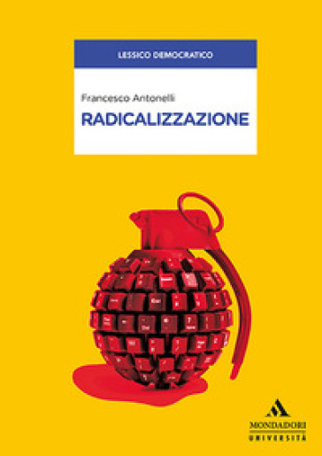 Radicalizzazione - Francesco Antonelli