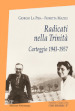 Radicati nella Trinità. Carteggio 1943-1957. Con CD-ROM