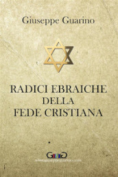 Radici ebraiche della fede cristiana