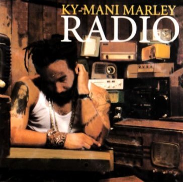 Radio - Ky-Mani Marley