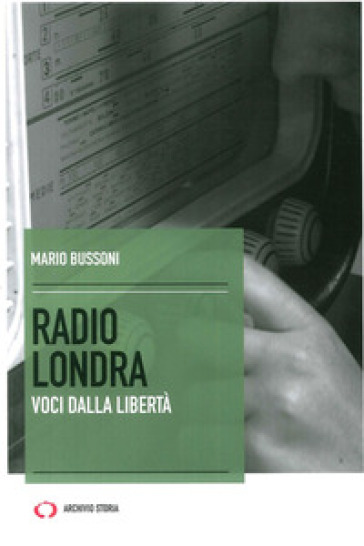 Radio Londra - Mario Bussoni