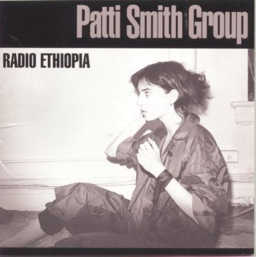 Radio ethiopia - Patti Smith