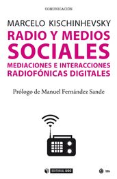 Radio y medios sociales. Mediaciones e interacciones radiofónicas digitales