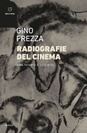 Radiografie del cinema