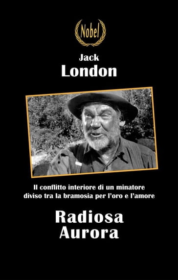 Radiosa Aurora - Jack London - Marco Bonfiglio