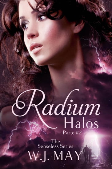 Radium Halos - Parte 2 - W.J. May