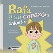 Rafa y su corazón calcetín