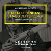 Raffaele Bendandi: il mago dei terremoti