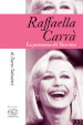 Raffaella Carrà. La pasionaria del tuca-tuca