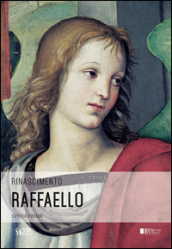 Raffaello. Opera prima. Ediz. illustrata