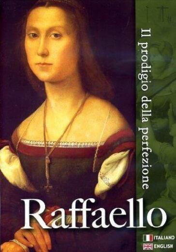 Raffaello - Il Prodigio Della Perfezione (Dvd+Booklet) - Renato Mazzoli