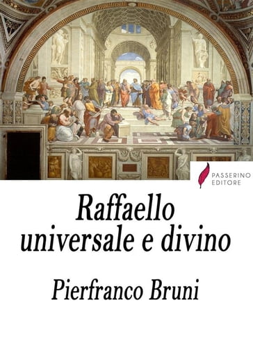 Raffaello universale e divino nella cristianità dell’Occidente nel libro di Pierfranco Bruni dedicato ai 500 anni dell’artista urbinate