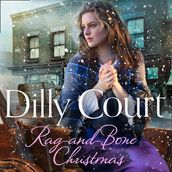 Rag-and-Bone Christmas: The new heartwarming Christmas historical fiction saga from the No. 1 Sunday Times bestseller