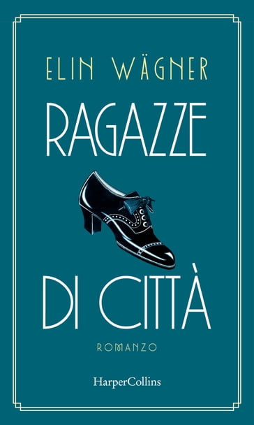 Ragazze di città - Elin Wagner