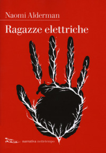 Ragazze elettriche - Naomi Alderman