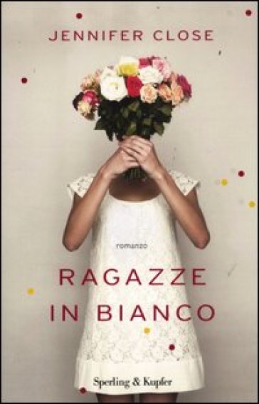 Ragazze in bianco - Jennifer Close