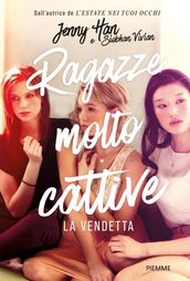 Ragazze molto cattive - La vendetta