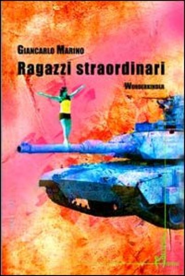 Ragazzi straordinari-Wunderkinder - Giancarlo Marino