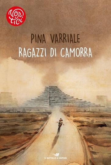 Ragazzi di camorra - Pina Varriale