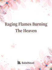 Raging Flames Burning The Heaven