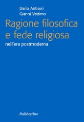 Ragione filosofica e fede religiosa