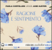 Ragione e sentimento letto da Paola Cortellesi. Audiolibro. CD Audio formato MP3