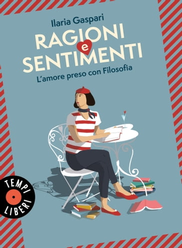 Ragioni e sentimenti - Ilaria Gaspari