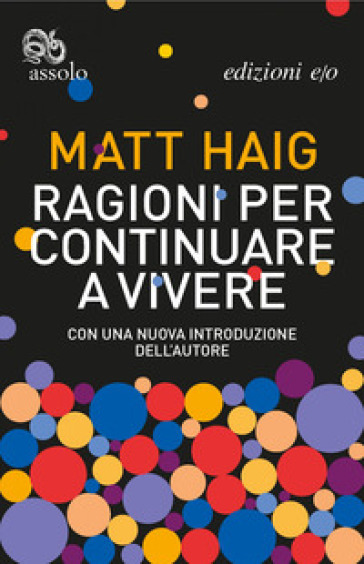 Ragioni per continuare a vivere - Matt Haig