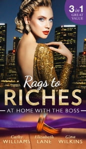 Rags To Riches: At Home With The Boss: The Secret Sinclair / The Nanny s Secret / A Home for the M.D.