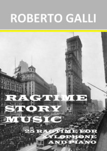 Ragtime story music - ROBERTO GALLI | 