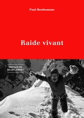 Raide vivant