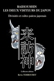 Raihoushin, les Dieux visiteurs du Japon