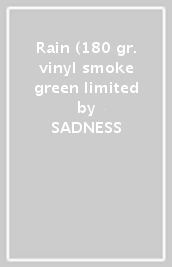 Rain (180 gr. vinyl smoke green limited