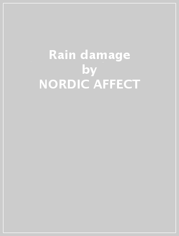 Rain damage - NORDIC AFFECT