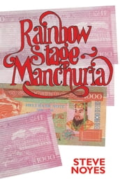 Rainbow Stage-Manchuria