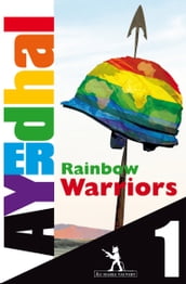 Rainbow Warriors épisode 1