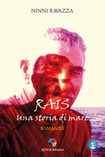 Rais. una storia di mare - Ninni Ravazza