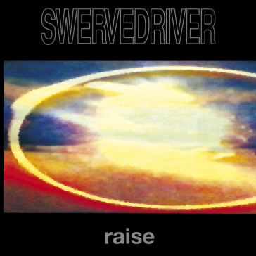 Raise - SWERVEDRIVER
