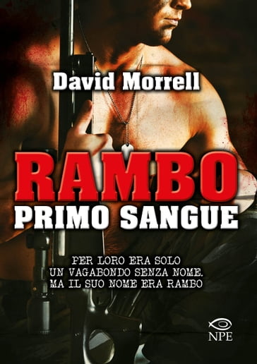 Rambo  Primo Sangue - David Morrell