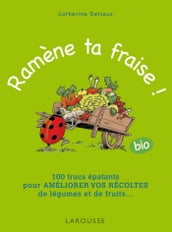 Ramène ta fraise !