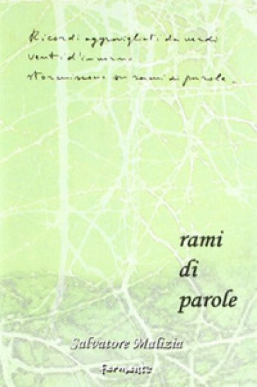 Rami di parole - Slavatore Malizia - Salvatore Malizia