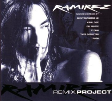 Ramirez remix project - Ramirez