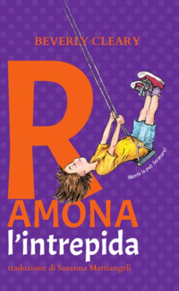 Ramona l'intrepida. Ediz. ad alta leggibilità - Beverly Cleary