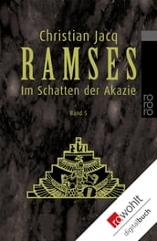 Ramses: Im Schatten der Akazie