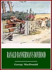Ranald Bannerman s Boyhood