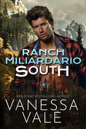Ranch Miliardario: South