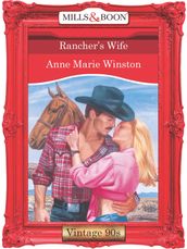 Rancher s Wife (Mills & Boon Vintage Desire)