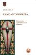 Randazzo segreta. Astronomia, geometria sacra e misteri