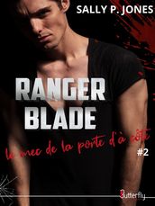 Ranger Blade, le mec de la porte d à côté #2